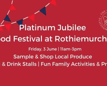 Queens Platinum Jubilee Food Festival at Rothiemurchus